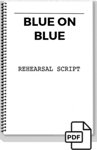 Blue on Blue (rehearsal script)