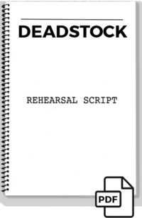 Deadstock (rehearsal script)