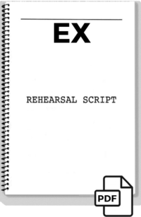 Ex (rehearsal scripts)