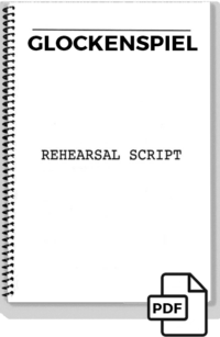 Glockenspiel (rehearsal script)