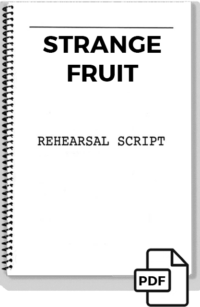 Strange Fruit (rehearsal script)