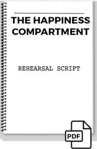 The Happiness Compartment (rehearsal script)
